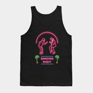 Dancing night Tank Top